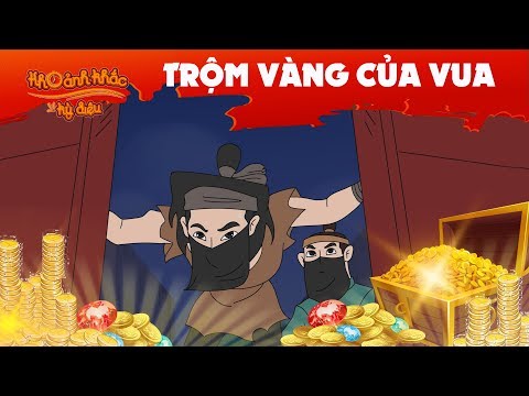 Trộm Vàng Của Vua